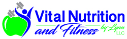 Vital Nutrition and Fitness